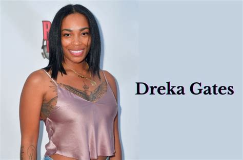 dreka gates net worth|Dreka Gates Wiki, Age, Kids, Parents, Husband,。